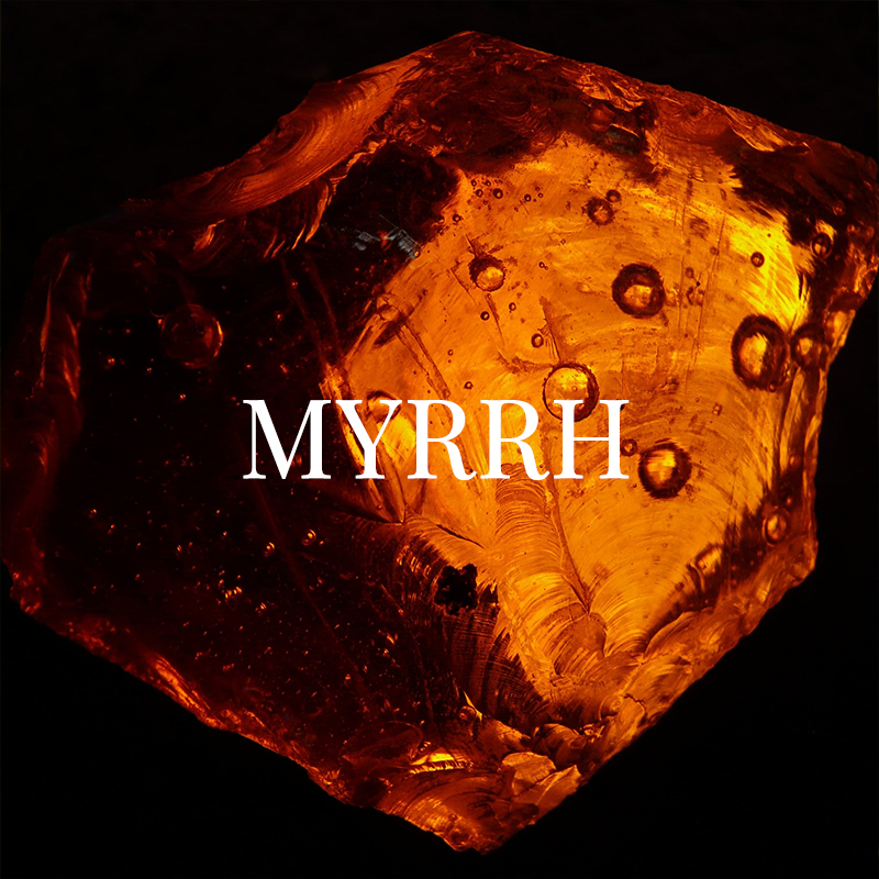 Myrrh